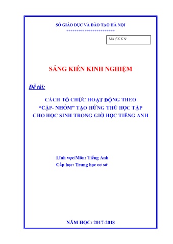 SKKN Cách tổ chức hoạt động theo “Cặp - Nhóm” tạo hứng thú học tập cho học sinh trong giờ học Tiếng Anh