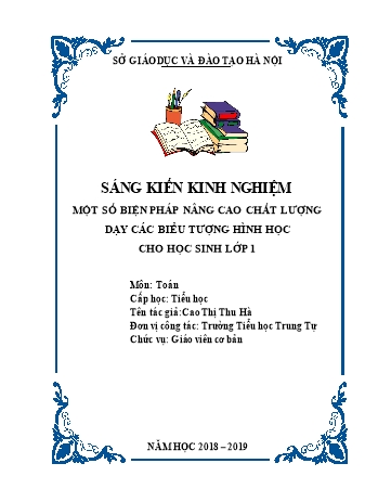 SKKN Một số biện pháp nâng cao chất lượng dạy các biểu tượng hình học cho học sinh Lớp 1