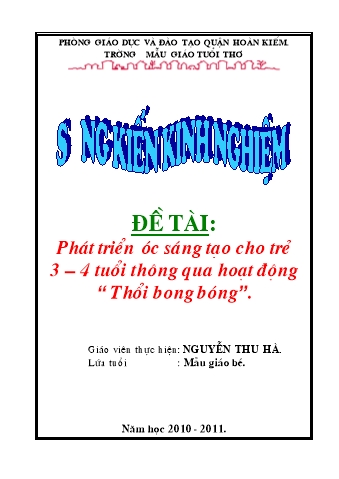 SKKN Phát triển óc sáng tạo cho trẻ 3 – 4 tuổi thông qua hoạt động Thổi bong bóng