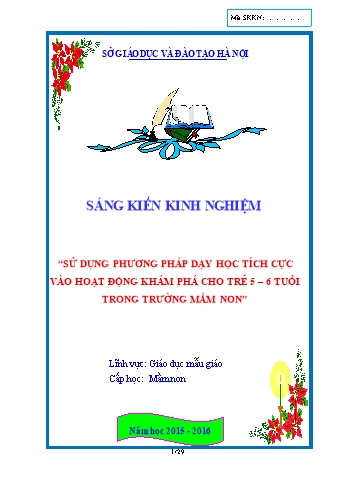 SKKN Sử dụng phương pháp dạy học tích cực vào hoạt động khám phá cho trẻ 5 – 6 tuổi trong Trường Mầm non