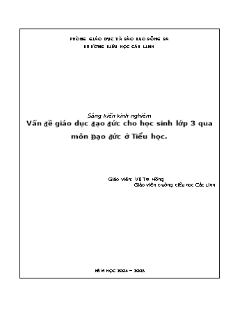 SKKN Vấn đề giáo dục đạo đức cho học sinh Lớp 3 qua môn Đạo đức ở Tiểu học